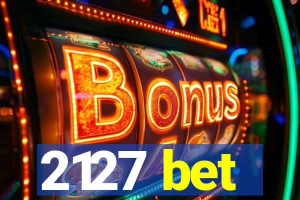 2127 bet
